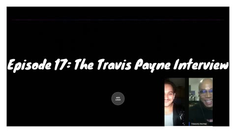 Episode 17: The Travis Payne Interview