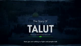 The Story Of Talut - Imam Anwar Al-Awlaki