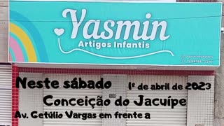 Inaugura neste sábado a Yasmin artigos infantis em Conceição do Jacuípe