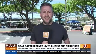 Boat captain avoids authorities, delivers supplies after Maui fires