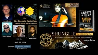 SHUNGITE REALITY 4-23-24 - Jerome Zoran on Shungite Alchemy