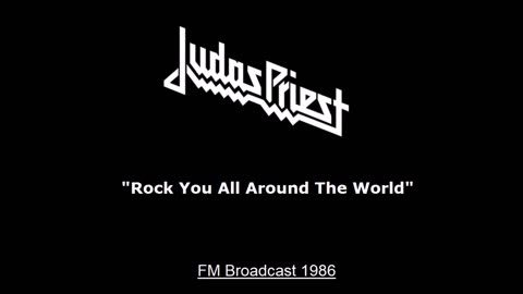 Judas Priest - Rock You All Around The World (Live in St Louis, Missouri 1986) FM Broadcast