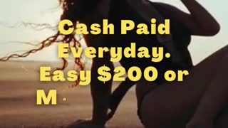 Cash Paid Everyday