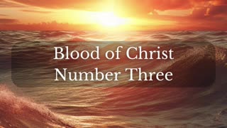 Blood Of Christ Number Three | Moments With Dr. Steve
