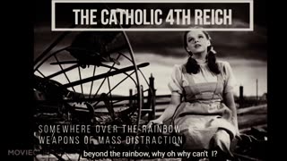 Somewhere over the Rainbow with the Catholic 4th Reich