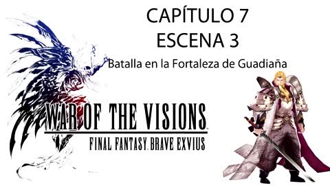 War of the Visions FFBE Parte 1 Capítulo 7 Escena 3 (Sin gameplay)