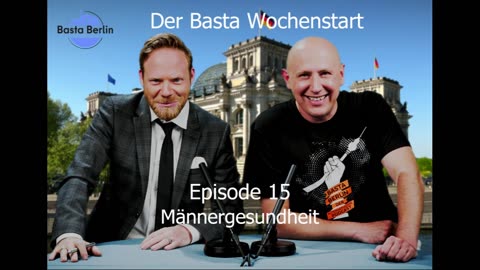 Basta Wochenstart - 015 - Männergesundheit