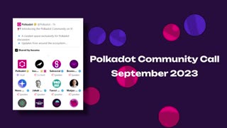 Polkadot Community Call | September 2023