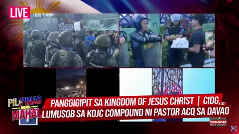 Panggigipit sa Kingdom of Jesus Christ | CIDG, lumusob sa KOJC Compound ni Pastor ACQ sa Davao