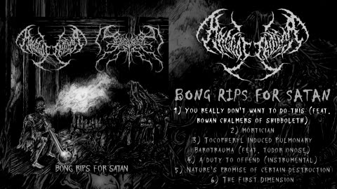 MAGGOT EROTICA | DEVOURING REALITY - BONG RIPS FOR SATAN [OFFICIAL SPLIT STREAM] (2020)