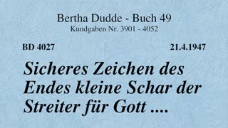 BD 4027 - SICHERES ZEICHEN DES ENDES KLEINE SCHAR DER STREITER FÜR GOTT ....