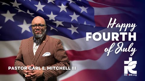 Happy 4th of July from Pastor Carl