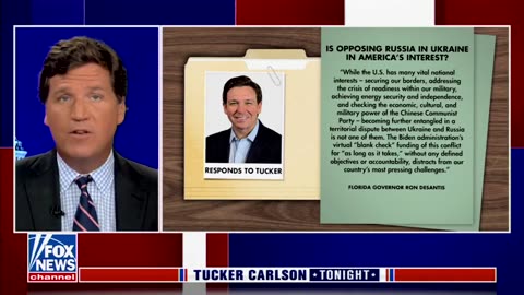 Tucker asked Ron DeSantis about his thoughts on America’s involvement in Ukraine.