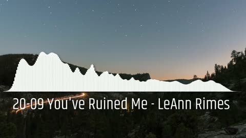 20-09 You've Ruined Me - LeAnn Rimes