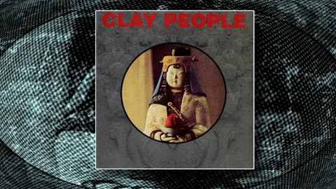 The Clay People - Cringe