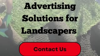 Contact Ad Campaign Agency for Marketing And Advertising Solutions For Landscapers