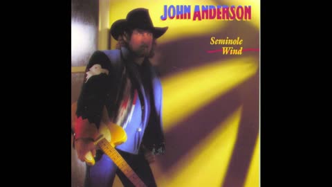 Seminole Wind | John Anderson | With Burps and Farts