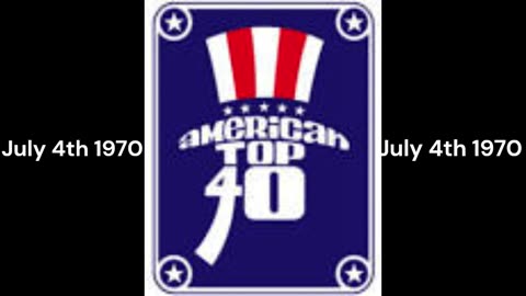 American Top 40 from July 4th 1970