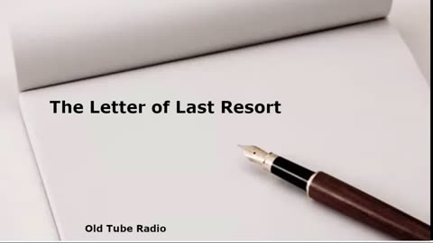 The Letter of Last Resort