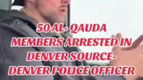 50 Al Qaida members arrested in Denver, Colorado, the USA