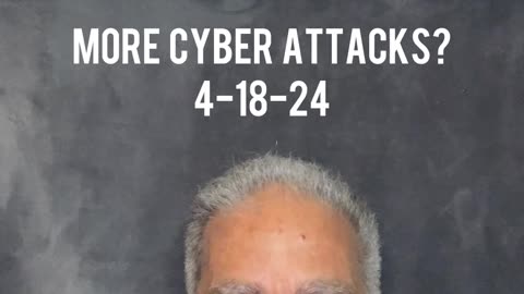 More Cyber Attacks?