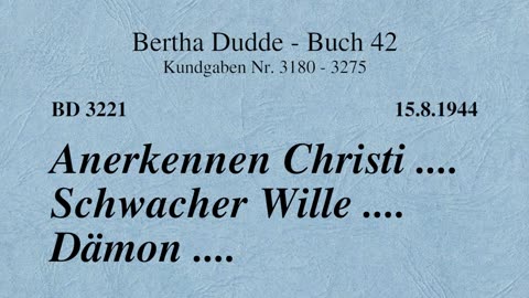 BD 3221 - ANERKENNEN CHRISTI .... SCHWACHER WILLE .... DÄMON ....