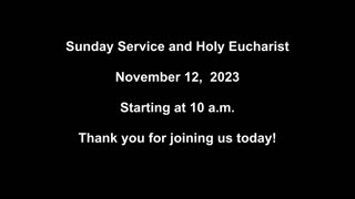 Sunday Service and Holy Eucharist 11/12/2023