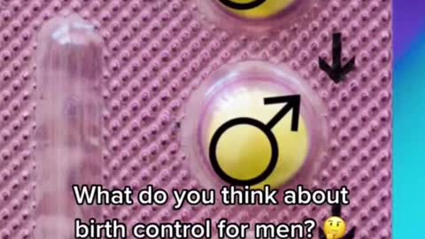 Birth control can soon be available for men