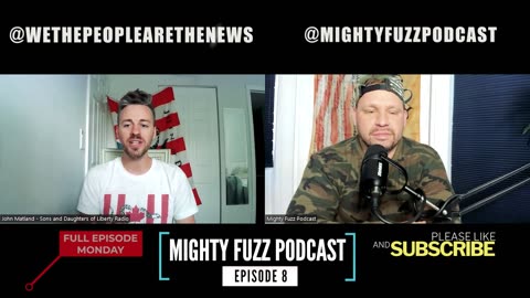 Clip 1 of Episode 8 with John Matland @wethepeoplearethenews9259 @MightyFuzzPodcast