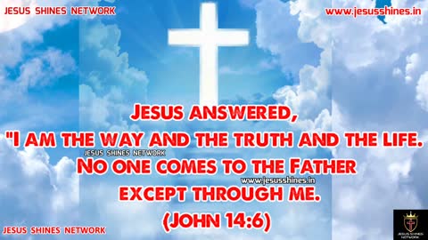 #IAMSeries Words of Jesus Christ gives Life - 4 - from Jesus Shines Network@JESUS SHINES NETWORK