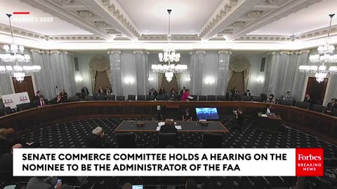 The Senate Commerce Committee Holds A Hearing On The Nominee To Be The Administrator Of The FAA