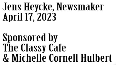 Wlea Newsmaker, April 17, 2023, Jens Heycke