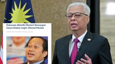 BERITA ANGIN JADI BERITA BENAR‼️‼️⁉️⁉️AHMAD MASLAN DIUMUM MENTERI KEWANGAN BAHARU MALAYSIA?