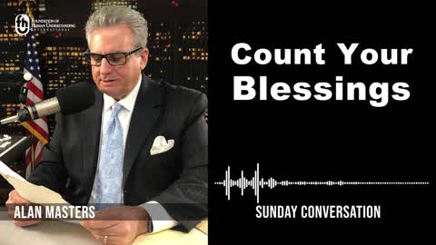 “Count Your Blessings” | Sunday Conversation 11/27/2022