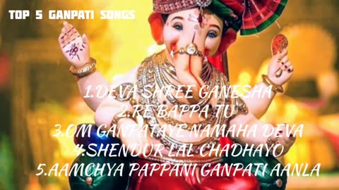 Top 5 ganpati song