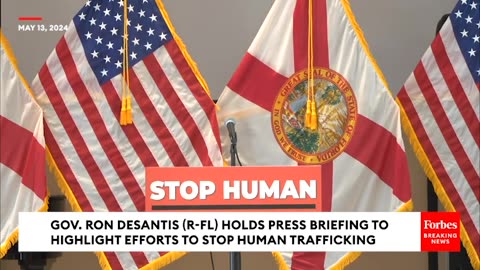 BREAKING NEWS- DeSantis Unveils Hardline New Efforts To Combat Human Trafficking, Rips Biden Border