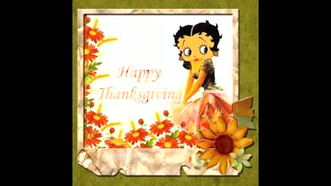 HAPPY THANKSGIVING TO YOU ALL.