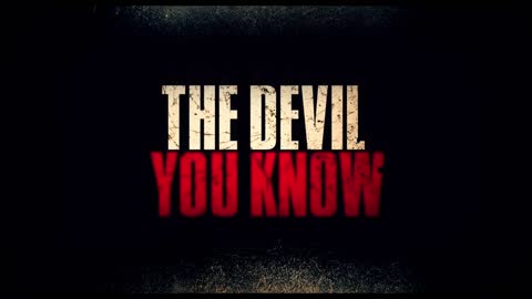 The Devil You Know - Official Trailer - Own it Now