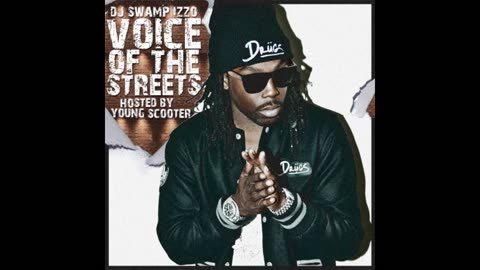 Young Scooter - Voice Of The Streets Mixtape