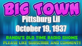 37-10-19 Big Town Pittsburg Lil