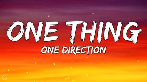 One Direction - One Thing (Lyrics Video)