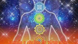 O Chakra do Plexo Solar, o Terceiro Chakra.