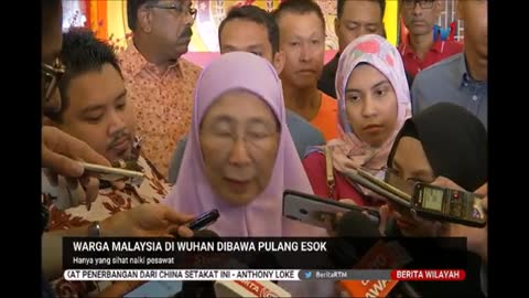 2 FEB 2020 BERITA WILAYAH-WARGA MALAYSIA DI WUHAN DIBAWA PULANG ESOK-HANYA YANG SIHAT NAIKI PESAWAT