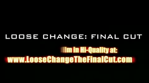 Loose Change: Final Cut 2007
