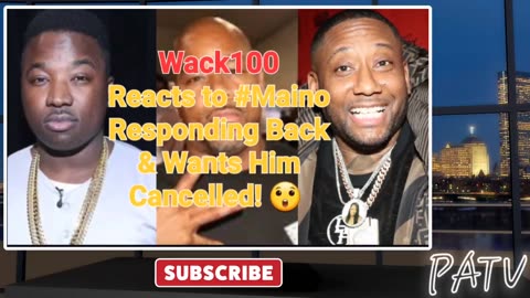 ENews - #Wack100 Reacts to #Maino Responding Back Over #TroyAve's Chain & Wants him Cancelled! 😲