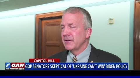 GOP senators skeptical of 'Ukraine can't win' Biden policy