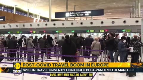 Europe Re-Emerges as a Travel Destination - World Business Watch
