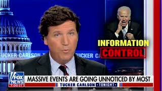 Tucker Carlson on how people are often unaware when huge events take place
