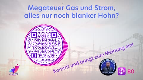 Teaser #80: Megateuer Gas und Strom, alles nur noch blanker Hohn?