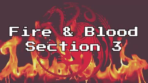 Fire and Blood chapter 3 - Three heads had the dragon